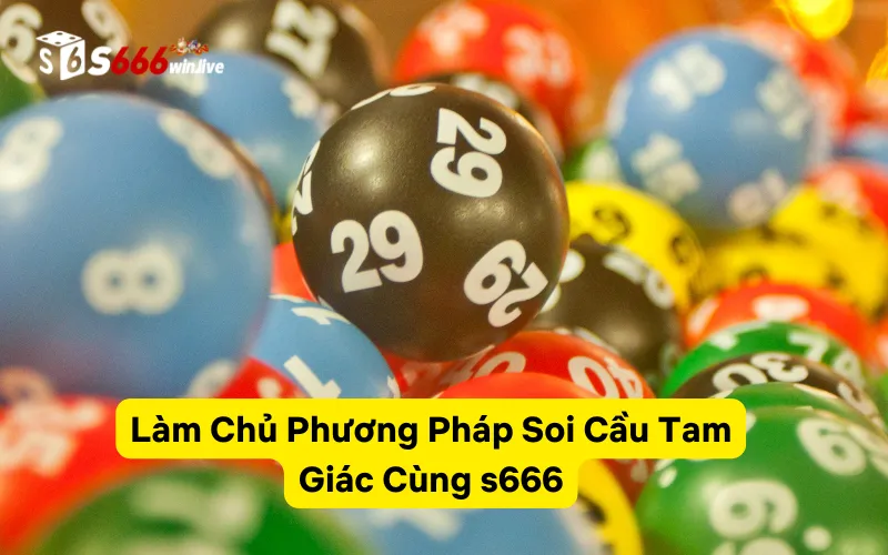 Soi Cầu Quả Trám - Phân Tích Và Dự Đoán Xổ Số Đỉnh Cao S666
